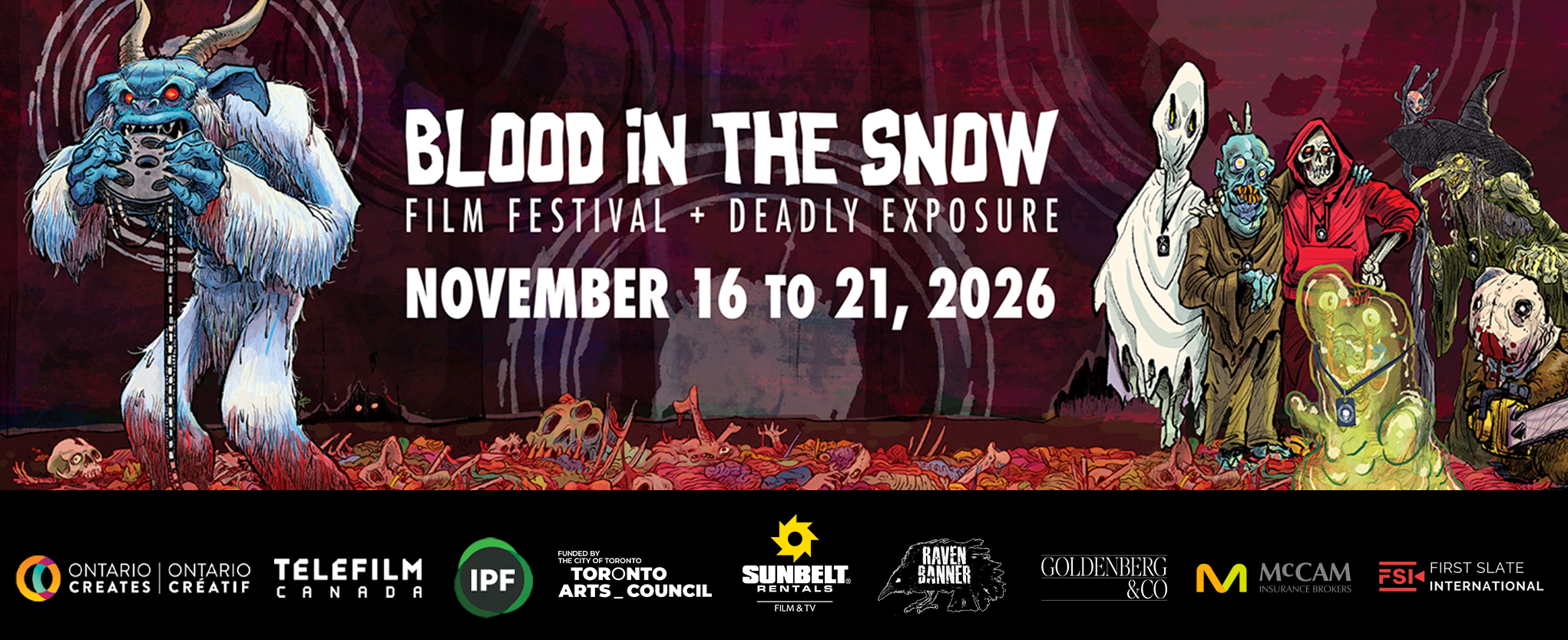 Blood in the Snow Film Festival + Deadly Exposure · November 16–21, 2026 · Isabel Bader Theatre, Toronto