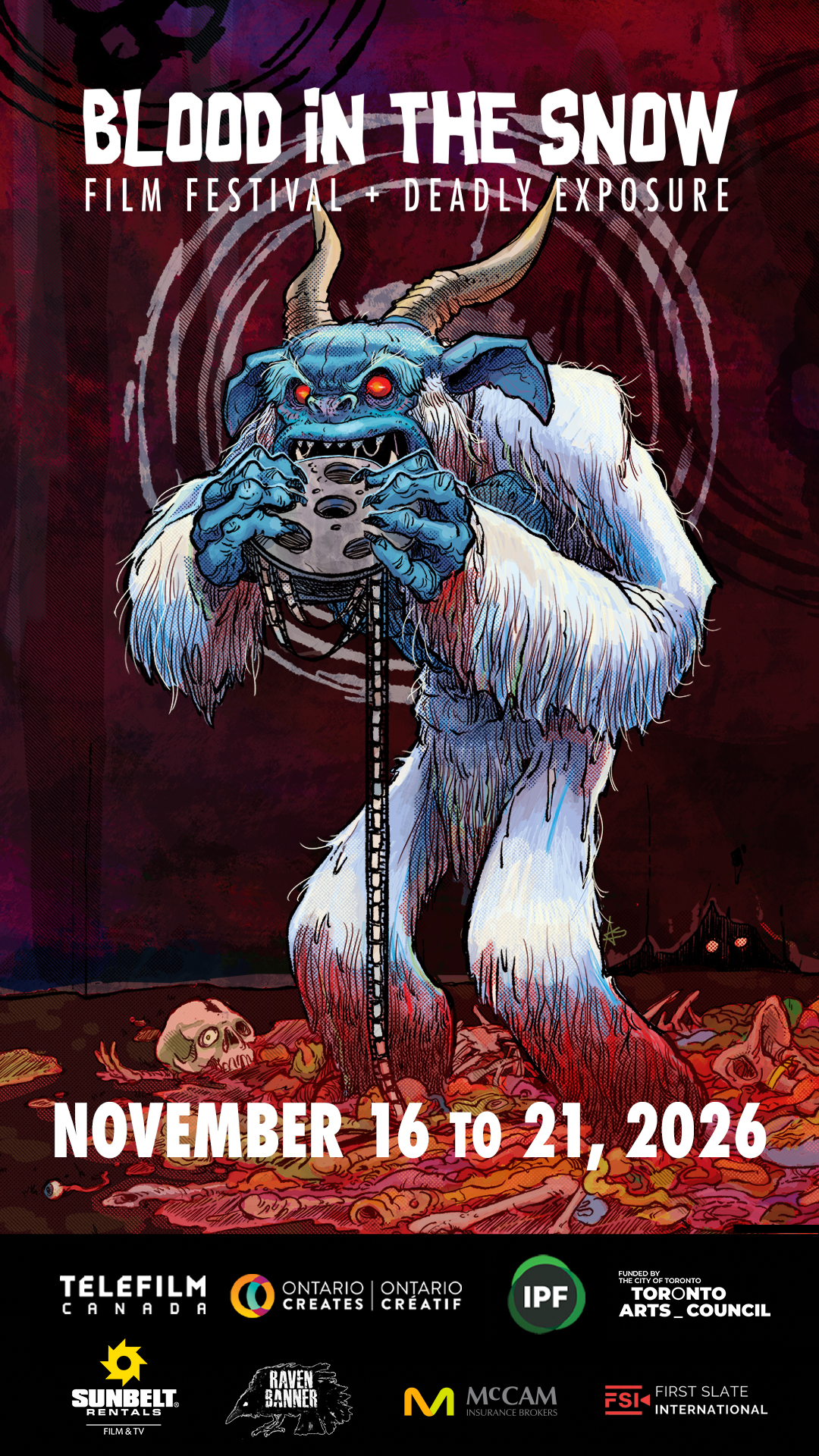 Blood in the Snow Film Festival + Deadly Exposure · November 16–21, 2026 · Isabel Bader Theatre, Toronto