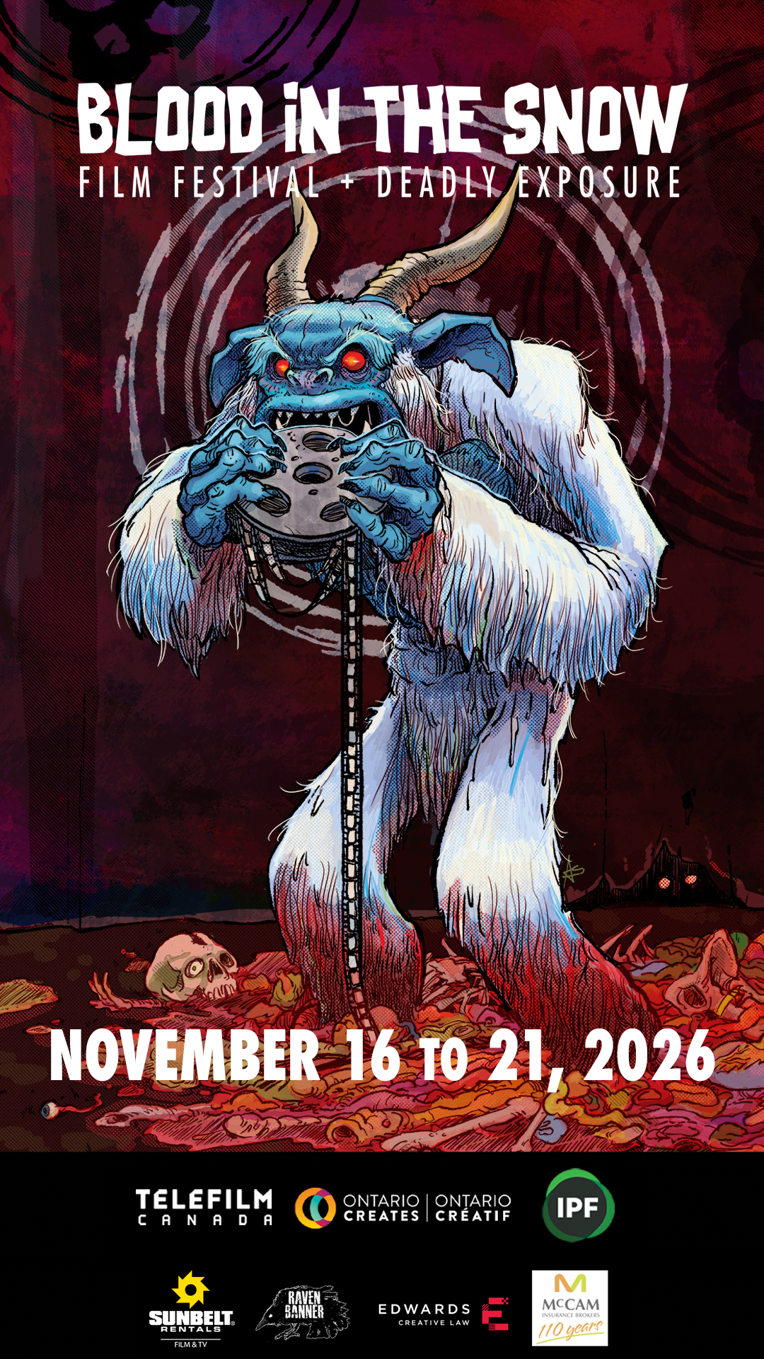 Blood in the Snow Film Festival + Deadly Exposure · November 16–21, 2026 · Isabel Bader Theatre, Toronto
